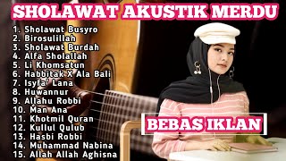 Sholawat Akustik Full Album Terbaru 2024  Sholawat Merdu Membuat Hati Sejuk Dan Damai [upl. by Finnigan104]