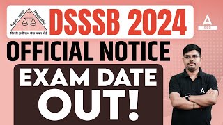 DSSSB Exam Date 2024  DSSSB Non Teaching Exam Date 2024 OUT [upl. by Valleau229]