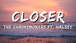 The Chainsmokers  Closer Lyrics ft Halsey [upl. by Annert]