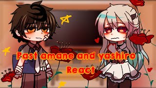 Past Yashiro and Amane react to themselves and the futureTBHKJSHKRead descHananene [upl. by Nosnorb]