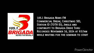 1051 Brigada News FM  Commercial Break Station IDs and Continuity to Brigada Drive Thru [upl. by Noied317]