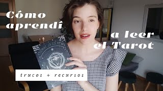 Cómo aprendí a leer el tarot  Trucos y recursos para principiantes ✨ [upl. by Darcy]