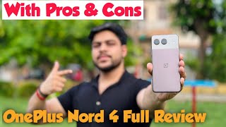 OnePlus Nord 4 After 1 Months Long Term Review  The Truth Behind  A Metal Body Phone  Performance [upl. by Ahscrop]