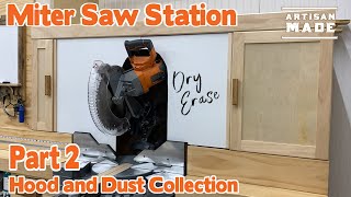 How to Build a Miter Saw Station Hood  Miter Saw Dust Collection Part 2 DIY Shop Projects [upl. by Llebyram195]