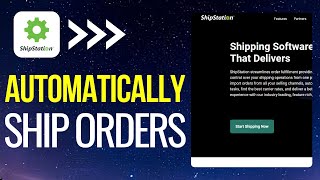 ShipStation Tutorial 2024  How to Automatically Ship Orders [upl. by Ferrick107]