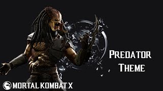 Mortal Kombat X  Predator Hunter Theme [upl. by Eissej333]