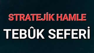 TEBKÛK SEFERİ TEVBE SURESİ ve MÜŞRİKLERLE YOL AYRIMI [upl. by Ajay]