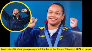 Mari Leivis Sánchez gana plata para Colombia en los Juegos Olímpicos 2024 en pesas [upl. by Enelrihs]