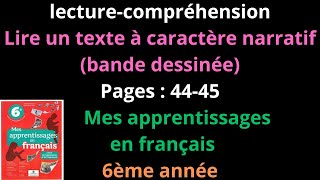 lecturecompréhensionLire un texte àdessinéePages4445Mes apprentissages en français6èmeشرح [upl. by Urba]