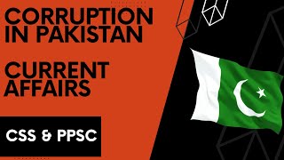 Corruption Pakistan Current Affairs Urdu CSS PPSC 2022 [upl. by Esadnac]