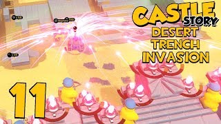 Castle Story Invasion on Desert Trench  Part 11  BEST GLITCH [upl. by Normand579]