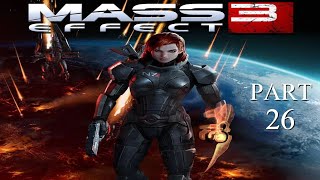 Mass Effect 3 Legendary Edition Episode 26  RampR Rest and Reconnaissance [upl. by Ahsikat]