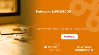 Todo sobre la PRODECON [upl. by Annaicul]