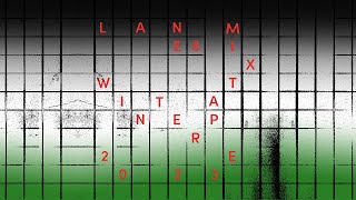 Lane 8  Winter 2023 Mixtape [upl. by Drofnas398]