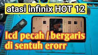 atasi infinix hot 12 lcd retakpecah bergaris screen infinix cara ganti lcd infinix hot 12 play [upl. by Rolat785]