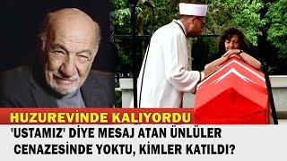 YILMAZ GRUDA Asırlık Çınara Hüzünlü VedaSOSYAL MEDYADA MESAJ YARIŞINA GİREN ÜNLÜLER CENAZEDE YOKTU [upl. by Danete]