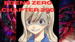 Edens Zero Chapter 290 review 2 Rebecca in 1 [upl. by Yelsna]