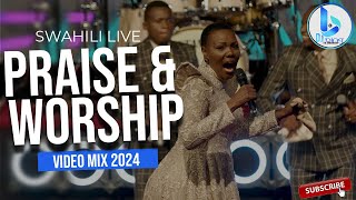 BEST SWAHILI GOSPEL MIX 2024  LIVE PRAISE amp WORSHIPDJ Bing The Kingdom Boy NINA SIRI NENA IPYANA [upl. by Egidio696]