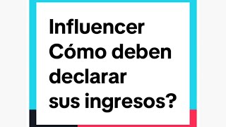 Cómo declarar los ingresos siendo influencer [upl. by Shulman478]