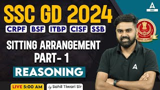 SSC GD 2024  SSC GD Reasoning Class By Sahil Tiwari  SSC GD Reasoning Sitting Arrangement Part 1 [upl. by Leduar]