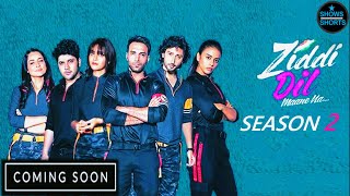 Ziddi Dil Maane Na Season 2 Coming Soon On Sony Sab  ZDMN 2 Update  Shows Shorts [upl. by Manton442]