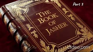 The Book of Jasher Part 3  Ancient Lost Text Audiobook [upl. by Cohlier379]