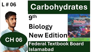 Carbohydrates  CH 06  Molecular Biology  National Book Foundation  Grade 09 [upl. by Ava]