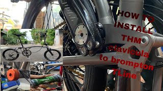 How To Install THM Crankset To Brompton Tline New Upgrade To Indonesia [upl. by Suzetta]