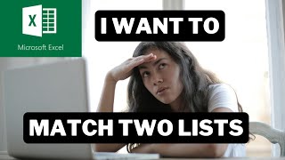 The SECRET to Matching TWO Lists in Microsoft Excel [upl. by Ingles]