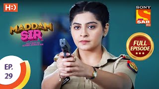 Maddam Sir  Ep 29  Full Episode  21st July 2020 [upl. by Hastie]