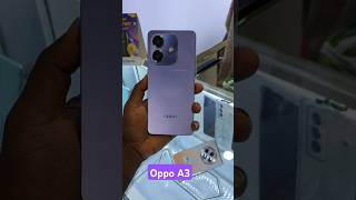 Oppo A3 New model🔥6128 oppoa3 oppobangladesh newmodel2024 new shorts viralvideo [upl. by Gnilrits427]