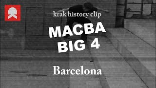 Macba Big 4 Barcelona  krakhistoryclip [upl. by Elias]