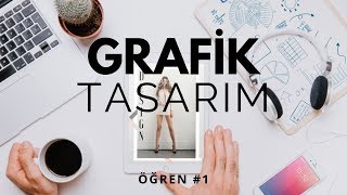 HIZLI VE PROFESYONEL GRAFİK TASARIM NASIL YAPILIR  Öğren 1 [upl. by Normi]