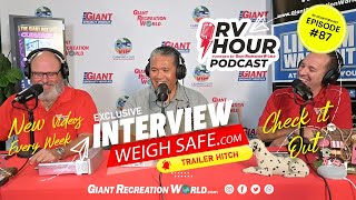 Mastering Towing with Weigh Safe amp Exclusive RV Deals  RV Hour Podcast  Ep 87 with Hipa Neria [upl. by Rollo]