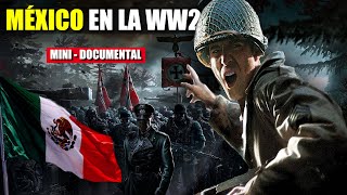 🇲🇽México en la Segunda Guerra Mundial en 10 Minutos  Batalla de Luzón y el Escuadrón 201🔺 [upl. by Aniwde770]