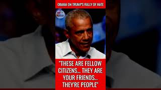 Barack Obama Responds To Trump rally of Hate SHORTS [upl. by Naara852]