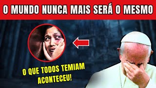 É Oficial A Profecia Foi Cumprida Papa Francisco Se Revela ao Mundo e deixa todos em choque [upl. by Arny]