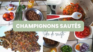 Recette de champignons sautés rapide et délicieuse  Sauteed mushrooms [upl. by Devina]