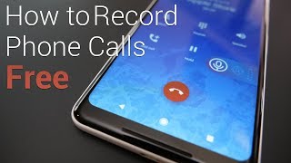 How To Record Calls on Android For Free [upl. by Nosreg893]