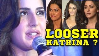 Katrina Kaif is loosing out to Deepika Padukone Anushka Sharma amp Aishwarya Rai Bachchan [upl. by Eesak]