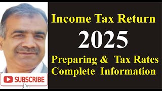 Income Tax Return preparing amp complete Rates for Tax Year 2025 I Exclusive lecture on taxation [upl. by Renba]