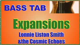 expansionsbass cover with tabLonnie Liston Smithampthe Cosmic Echoes [upl. by Annoit]