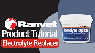 Ranvets Electrolyte Replacer  Product Tutorial [upl. by Wack]