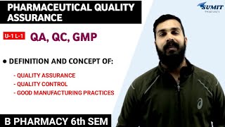 Definition amp Concept of Quality control Quality Assurance GMPcGMP  B pharmacy 6th semester [upl. by Mogerly]