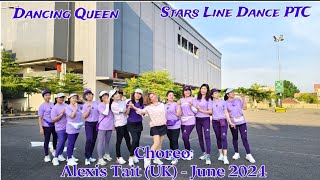 Dancing Queen Line Dance  Stars Line Dance PTC  Choreo Alexis Tait UK  June 2024 [upl. by Lorilyn]