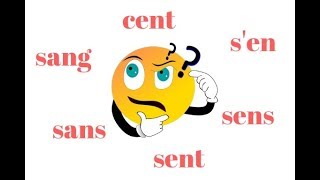 Sang cent sans sent sens sen [upl. by Itsa422]