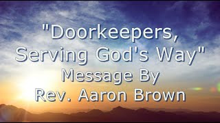 Doorkeepers Serving Gods Way [upl. by Buller]