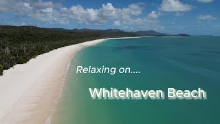 Relaxing on Whitehaven Beach [upl. by Merriam]