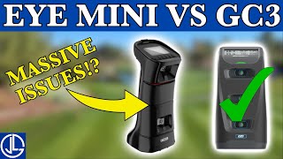 Does the Uneekor Eye Mini have a MASSIVE ISSUE Eye Mini VS GC3 [upl. by Ahsap]