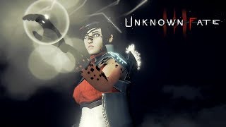 Unknown Fate  FULL GAMEPLAY WALKTHROUGH [upl. by Christin698]